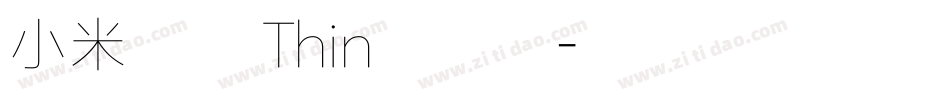 小米兰亭 Thin转换器字体转换